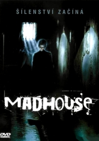 Madhouse 