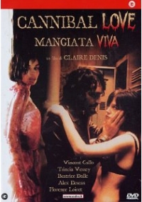 Cannibal Love - Mangiata Viva