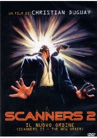 Scanners 2 - Il Nuovo Ordine