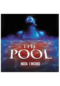 The Pool - Inizia l'incubo 